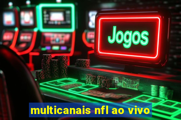 multicanais nfl ao vivo