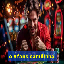 olyfans camilinha