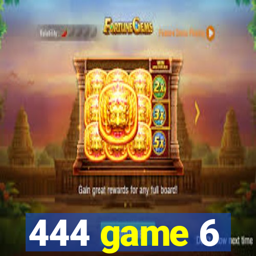 444 game 6