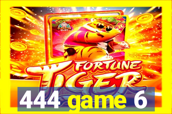 444 game 6
