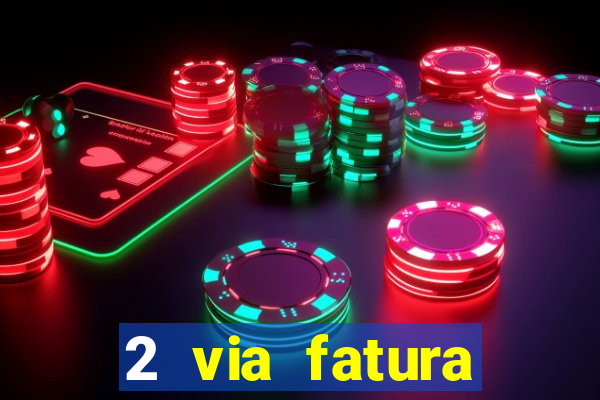 2 via fatura bradescard casas bahia