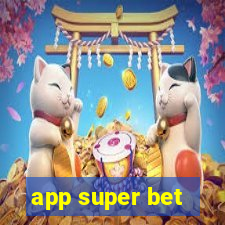 app super bet