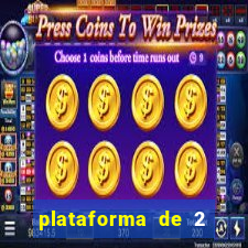 plataforma de 2 reais bet