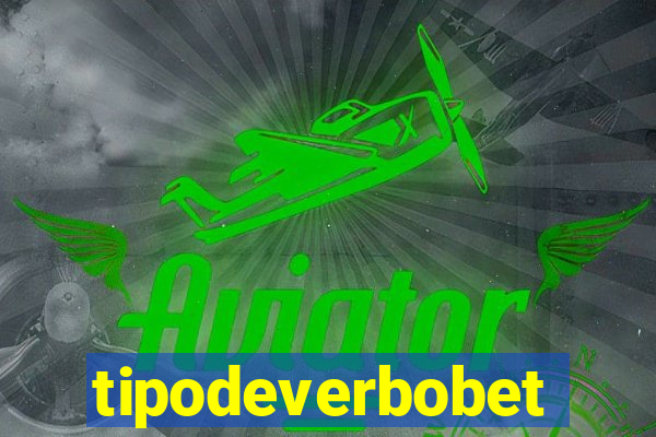 tipodeverbobet