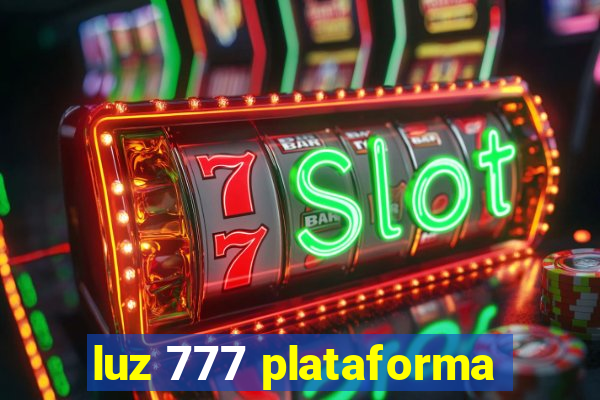 luz 777 plataforma