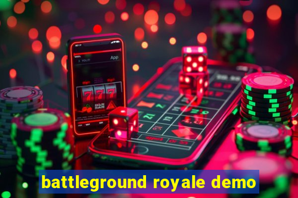 battleground royale demo
