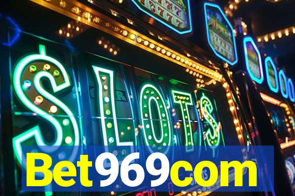 Bet969com