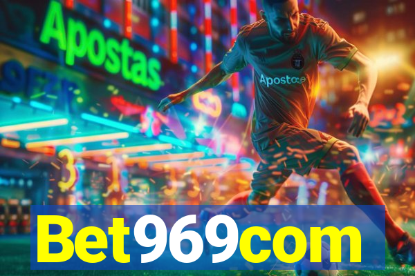 Bet969com