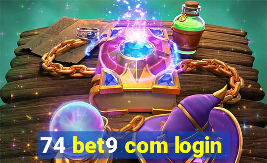 74 bet9 com login