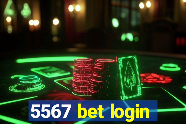 5567 bet login