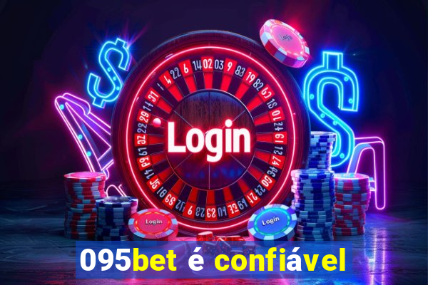 095bet é confiável