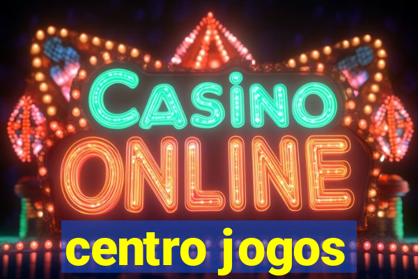 centro jogos