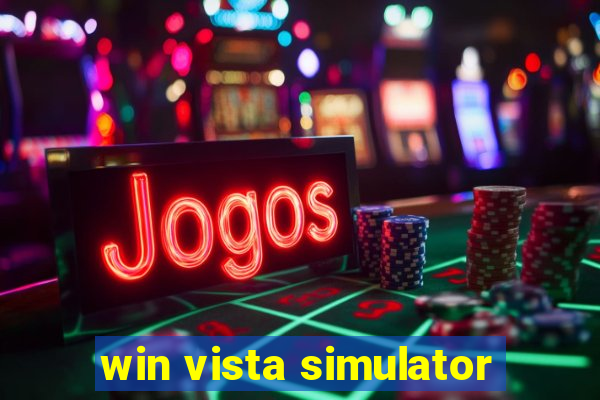 win vista simulator