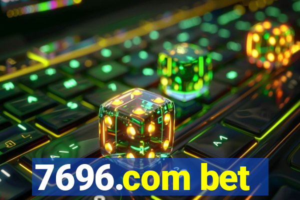 7696.com bet