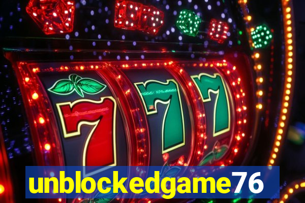 unblockedgame76