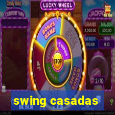 swing casadas