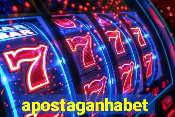 apostaganhabet