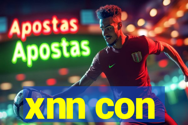 xnn con