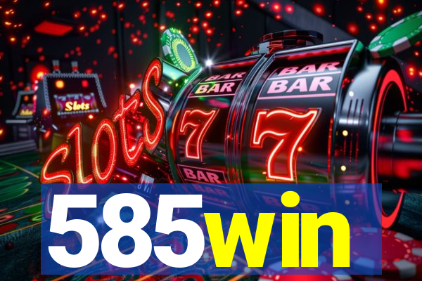 585win
