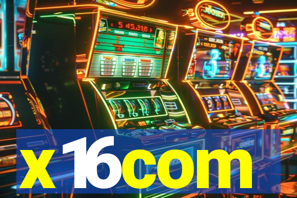 x16com