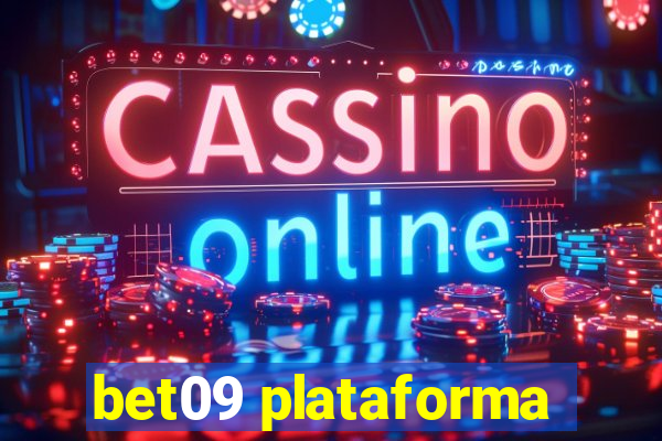 bet09 plataforma