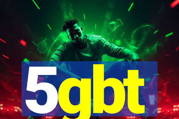 5gbt