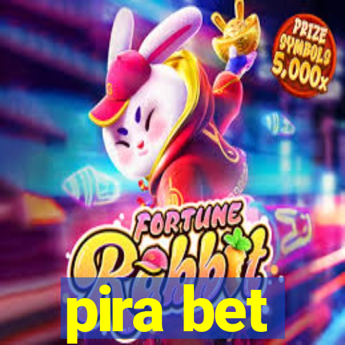 pira bet