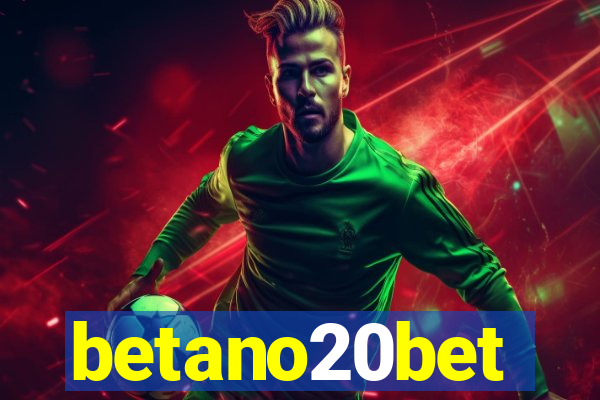 betano20bet