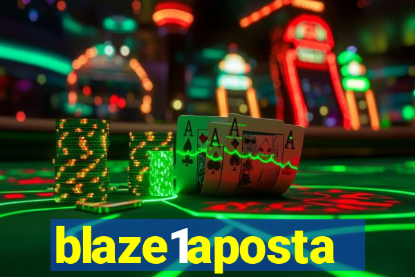blaze1aposta