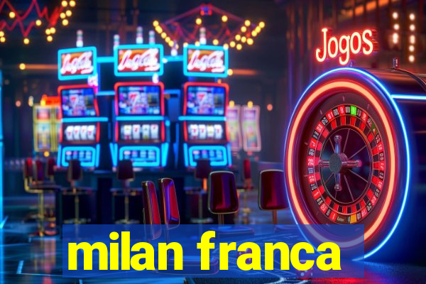 milan franca