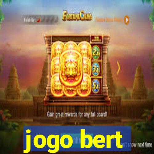 jogo bert