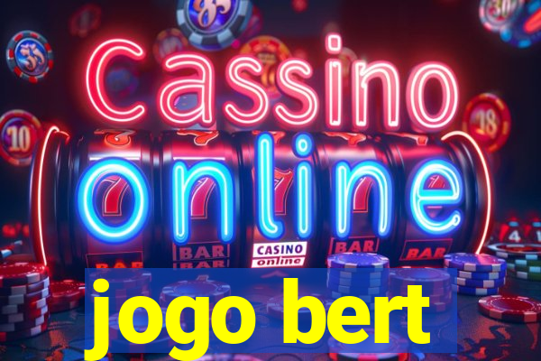jogo bert