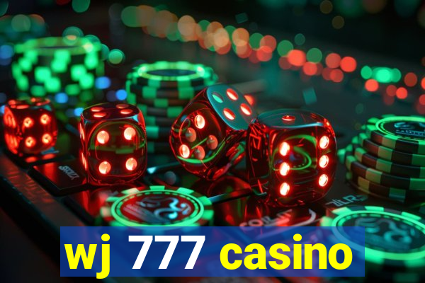 wj 777 casino