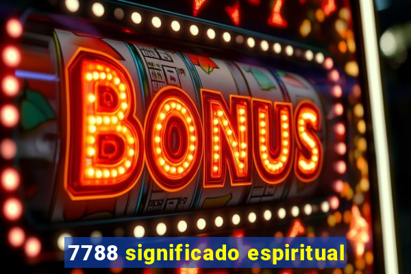 7788 significado espiritual