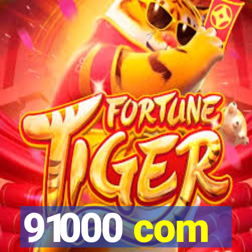 91000 com