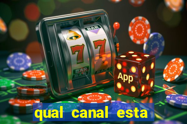 qual canal esta passando o jogo do barcelona