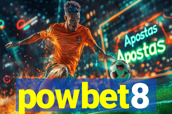 powbet8