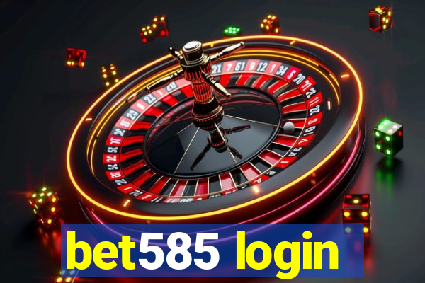 bet585 login