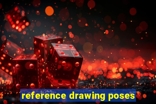 reference drawing poses