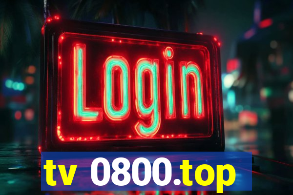 tv 0800.top