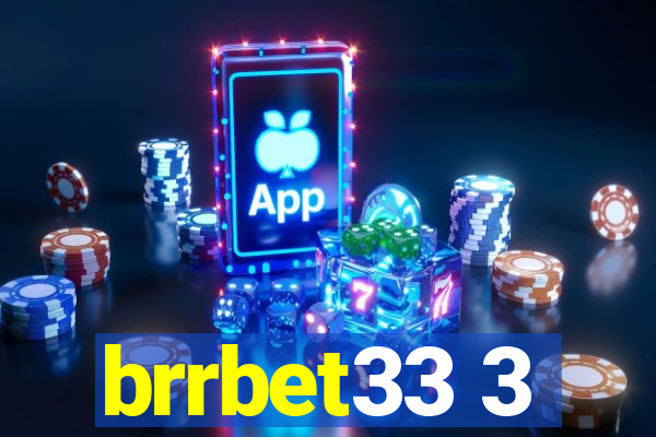 brrbet33 3