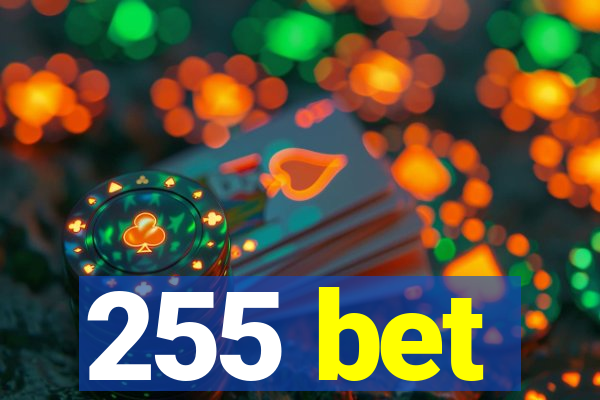 255 bet