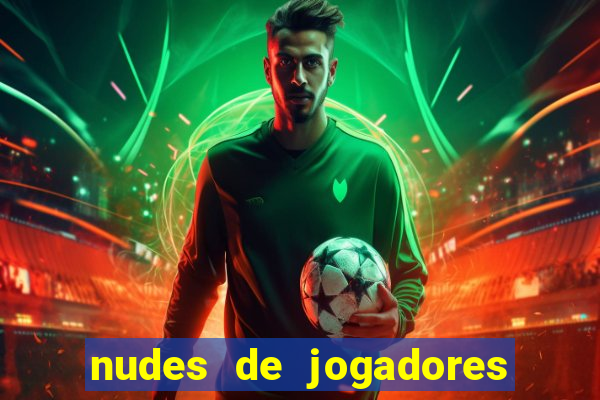 nudes de jogadores de futebol