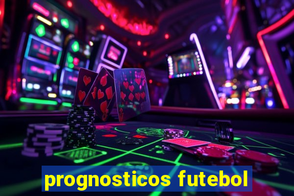 prognosticos futebol
