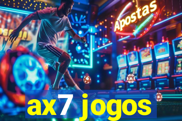 ax7 jogos