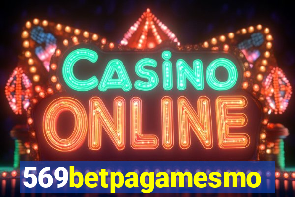 569betpagamesmo
