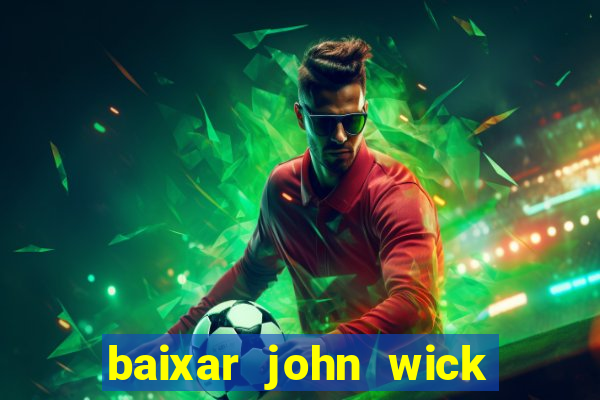 baixar john wick de volta ao jogo mega