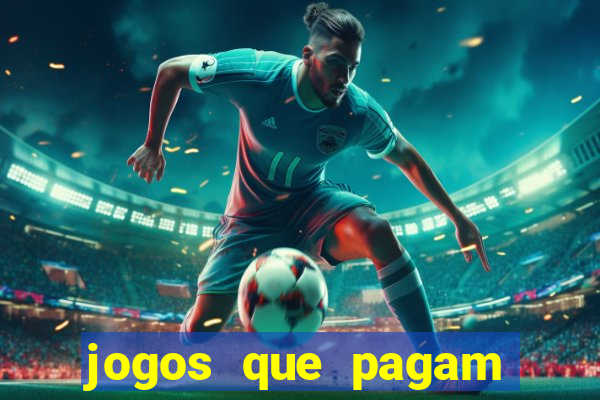 jogos que pagam dinheiro para jogar