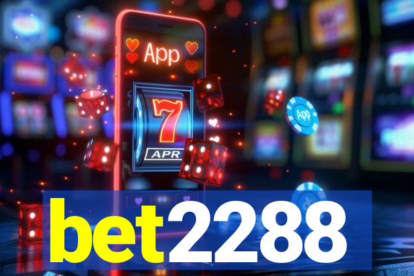 bet2288