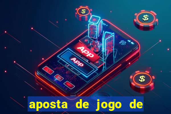 aposta de jogo de futebol como funciona